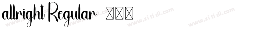 allright Regular字体转换 allright Regular字体转换